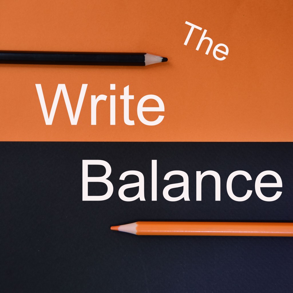 The top half of the image is orange with a navy colored pencil laying horizontally, the bottom half is navy with an orange colored pencil laying horizontally. White text reads: "The Write Balance"